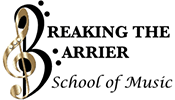 Breaking the Barrier School of Music